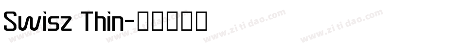 Swisz Thin字体转换